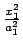 $ {\frac{{x_1^2}}{{a_1^2}}}$